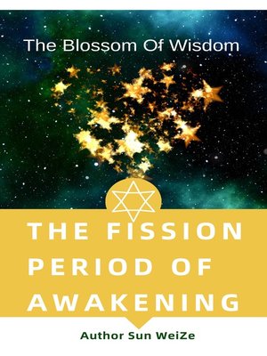 cover image of The Fission Period of Awakening the Blossom of Wisdom